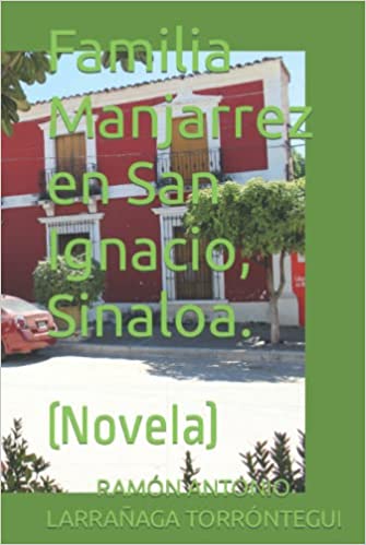 MANJARREZ, EN SAN IGNACIO, SINALOA